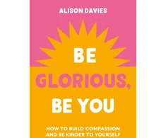 KNYGA Alison Davies Be Glorious, Be You