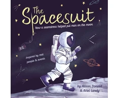 KNYGA Alison Donald Spacesuit, How a seamstress helped put man on the moon