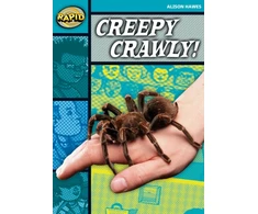 KNYGA Alison Hawes Rapid Reading: Creepy, Crawly (Stage 3, Level 3B)