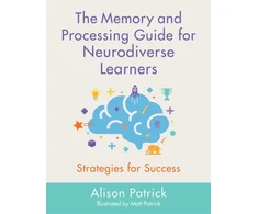 KNYGA Alison Patrick Memory and Processing Guide for Neurodiverse Learners