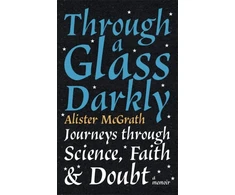 KNYGA Alister E Mcgrath Through a Glass Darkly