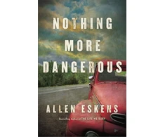 KNYGA Allen Eskens Nothing More Dangerous
