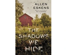 KNYGA Allen Eskens Shadows We Hide