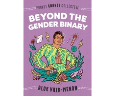 KNYGA Alok Vaid Menon Beyond the Gender Binary
