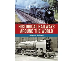 KNYGA Alon Siton Historical Railways Around the World