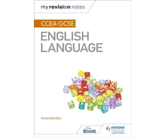 KNYGA Amanda Barr My Revision Notes: CCEA GCSE English Language