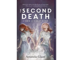 KNYGA Amanda Glaze Second Death of Edie and Violet Bond