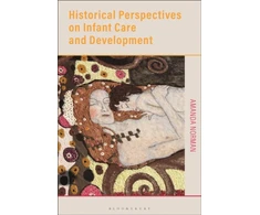 KNYGA Amanda Norman Historical Perspectives on Infant Care and Development