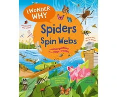 KNYGA Amanda Oneill I Wonder Why Spiders Spin Webs