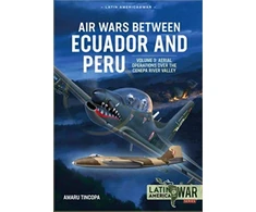 KNYGA Amaru Tincopa Air Wars Between Ecuador and Peru