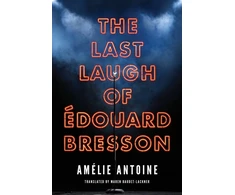 KNYGA Amelie Antoine Last Laugh of Edouard Bresson