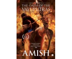 KNYGA Amish Tripathi Oath Of The Vayuputras (Shiva Trilogy Book 3)