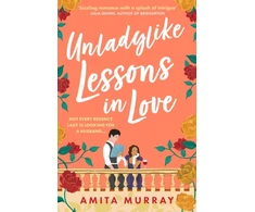 KNYGA Amita Murray Unladylike Lessons in Love