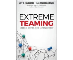 KNYGA Amy C Edmondson Extreme Teaming