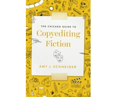 KNYGA Amy J Schneider Chicago Guide to Copyediting Fiction