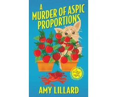 KNYGA Amy Lillard Murder of Aspic Proportions