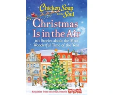 KNYGA Amy Newmark Chicken Soup for the Soul: Christmas Is in the Air