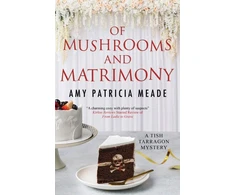 KNYGA Amy Patricia Meade Of Mushrooms and Matrimony