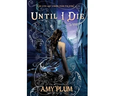 KNYGA Amy Plum Until I Die