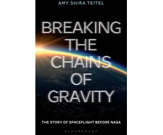 KNYGA Amy Shira Teitel Breaking the Chains of Gravity