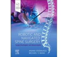 KNYGA Anand Veeravagu Robotic and Navigated Spine Surgery