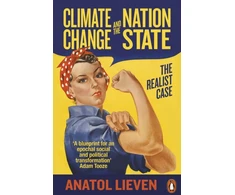 KNYGA Anatol Lieven Climate Change and the Nation State