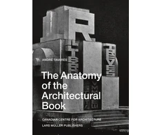 KNYGA Andre Tavares Anatomy of the Architectural Book