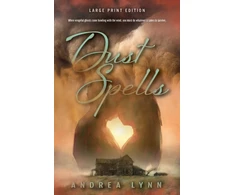 KNYGA Andrea Lynn Dust Spells (Large Print Edition)