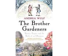 KNYGA Andrea Wulf Brother Gardeners