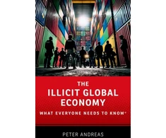 KNYGA ANDREAS Illicit Global Economy, What Everyone Needs To Know®
