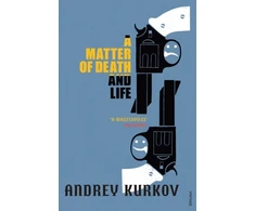 KNYGA Andrei Kurkov Matter of Death and Life