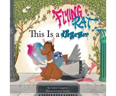 KNYGA Andrew Cangelose This is a Flying Rat