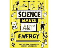 KNYGA Andrew Charman Science Makes Art: Energy