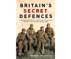 KNYGA Andrew Chatterton Britain's Secret Defences