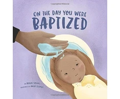 KNYGA Andrew Deyoung On the Day You Were Baptized