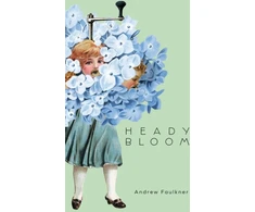KNYGA Andrew Faulkner Heady Bloom