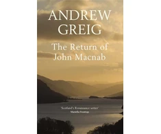 KNYGA Andrew Greig Return of John Macnab