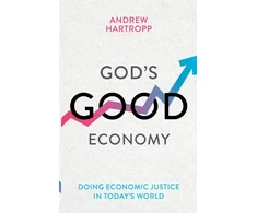 KNYGA Andrew Hartropp God's Good Economy