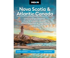 KNYGA Andrew Hempstead Moon Nova Scotia &amp; Atlantic Canada: With New Brunswick, Prince Edward Island, Newfoundland &amp; Labrador