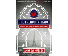 KNYGA Andrew Hussey French Intifada