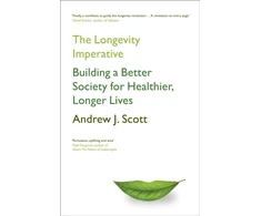 KNYGA Andrew J Scott Longevity Imperative