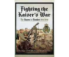 KNYGA Andrew Lucas Fighting the Kaiser's War