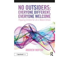 KNYGA Andrew Moffat No Outsiders: Everyone Different, Everyone Welcome