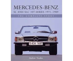 KNYGA Andrew Noakes Mercedes-Benz SL and SLC 107-Series 1971-1989, The Complete Story