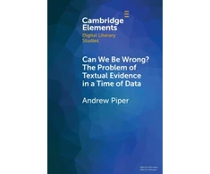KNYGA Andrew Piper Can We Be Wrong? The Problem of Textual Evidence in a Time of Data