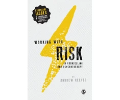 KNYGA Andrew Reeves Working with Risk in Counselling and Psychotherapy