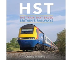 KNYGA Andrew Royle HST: The Train That Saved Britain's Railways