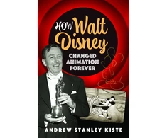 KNYGA Andrew Stanley Kiste How Walt Disney Changed Animation Forever