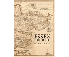 KNYGA Andrew Summers Essex Hundred Histories