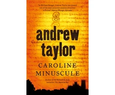 KNYGA Andrew Taylor Caroline Minuscule